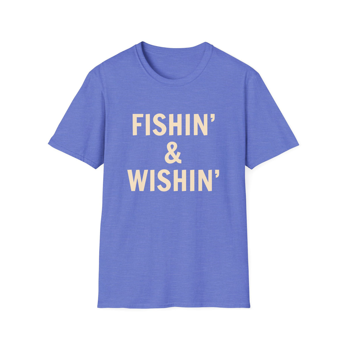 Fishin' & Wishin'