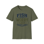 Fish More Worry Less