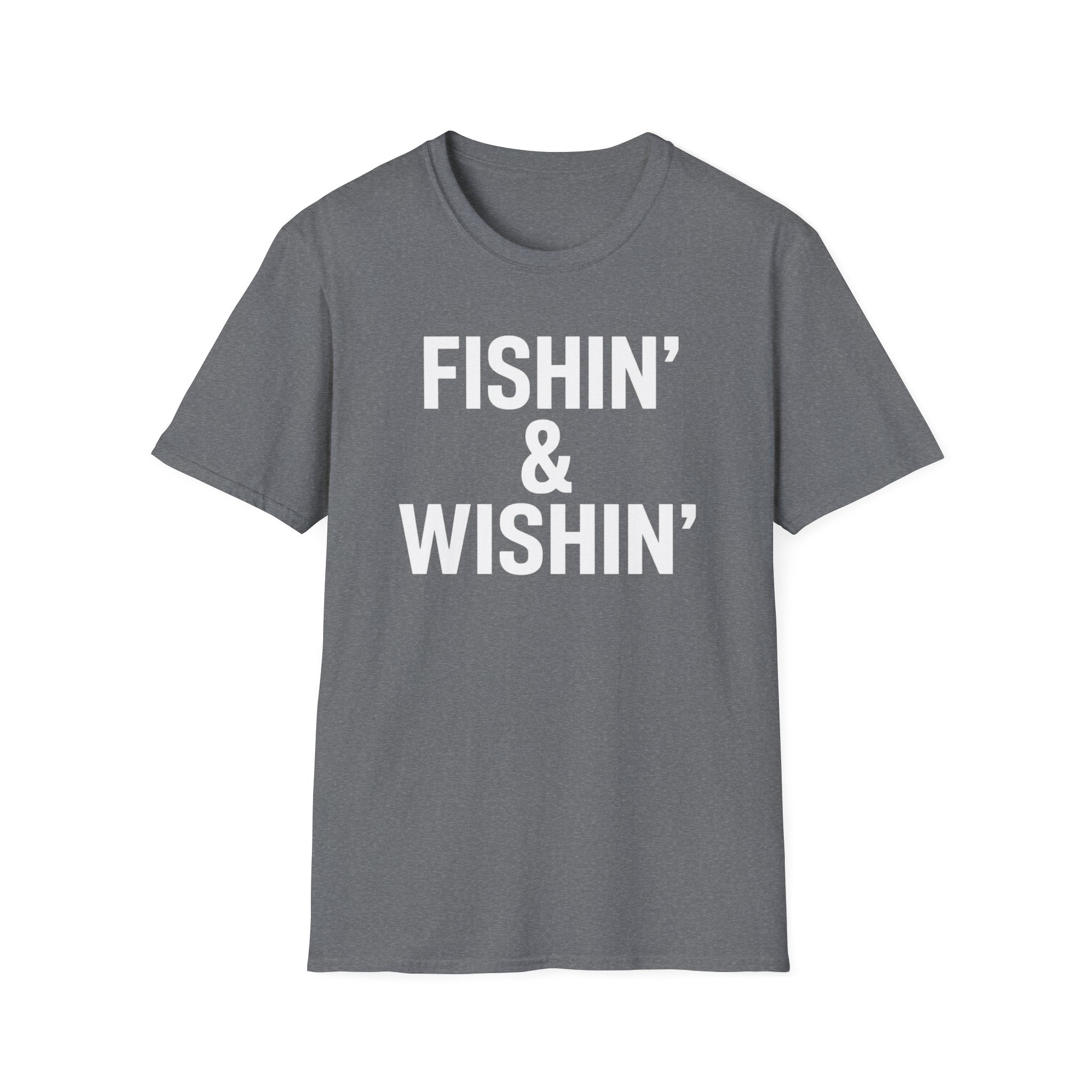 Fishin' & Wishin'