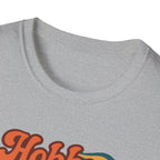 Hobby Life Is Best T-Shirt