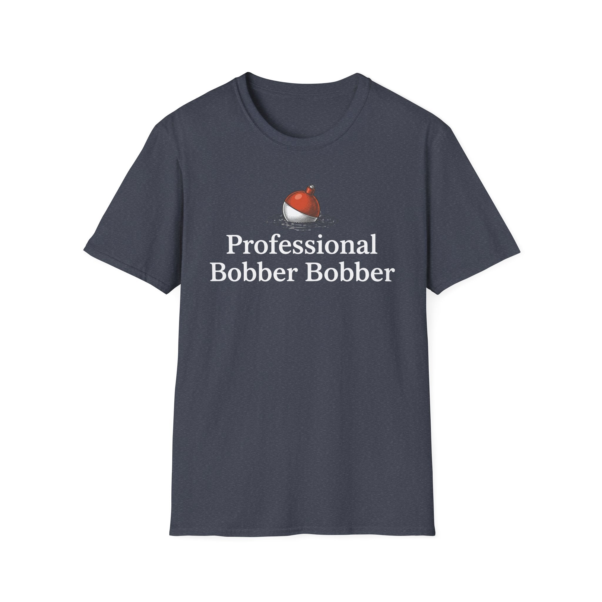 Professional Bobber Bobber