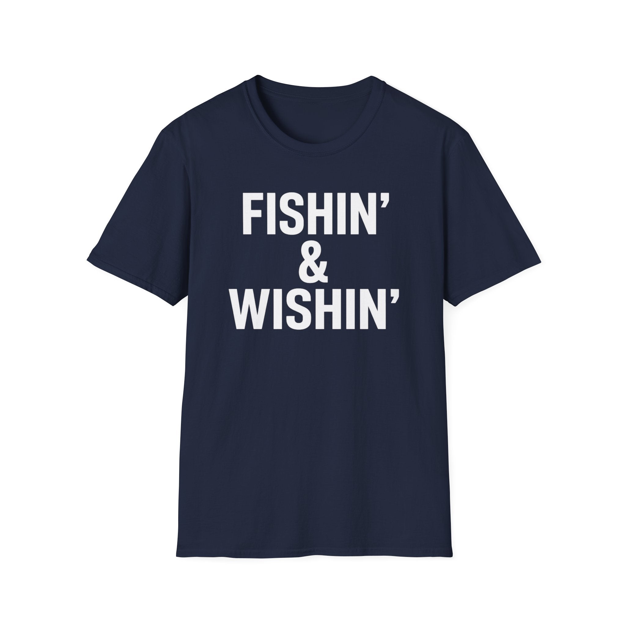 Fishin' & Wishin'