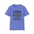 Fish More Worry Less