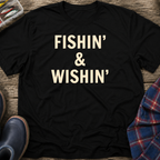 Fishin' & Wishin'