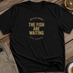 The Fish Are Waiting